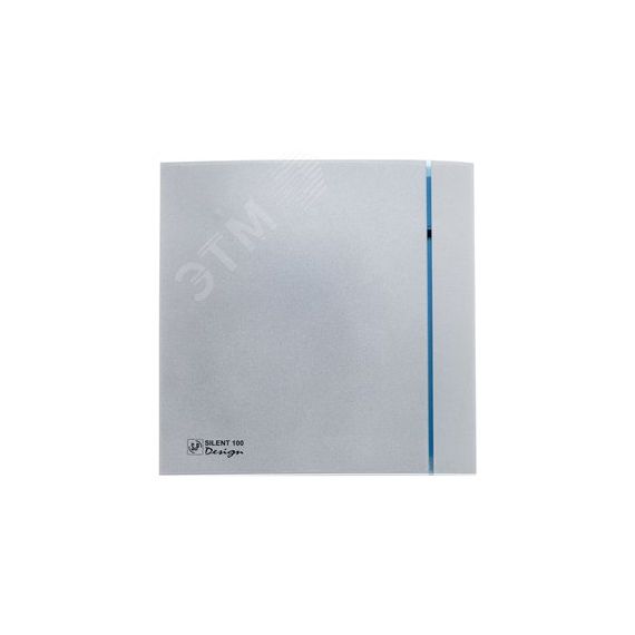 Вентилятор вытяжной Silent-100 CZ Silver Design Soler & Palau 5210602600